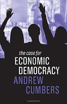 portada The Case for Economic Democracy (en Inglés)