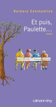 portada Et puis, Paulette... (Littérature Française)