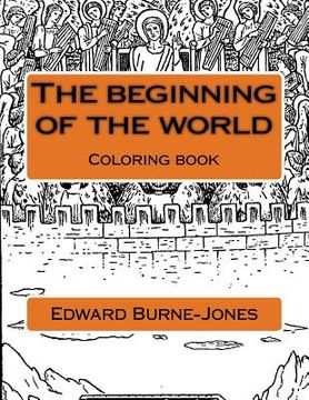 portada The beginning of the world: Coloring book (en Inglés)