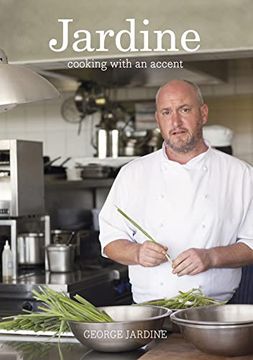 portada Jardine: Cooking With an Accent (en Inglés)