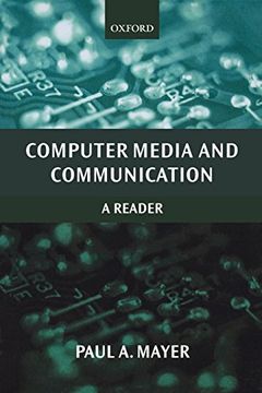 portada Computer Media and Communication: A Reader (Oxford Readers in Media and Communication Series) (en Inglés)