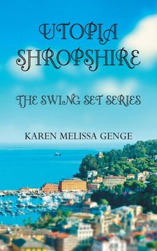 portada Utopia Shropshire: The Swing set Series (in English)