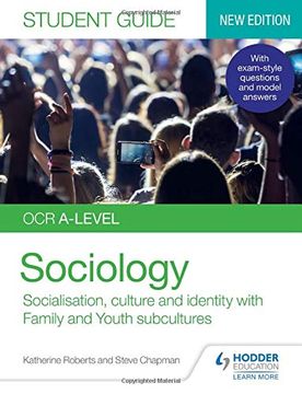 portada Ocr A-Level Sociology Student Guide 1: Socialisation, Culture and Identity With Family and Youth Subcultures (Ocr a Level Student Guide) (en Inglés)