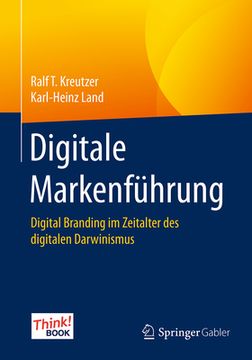 portada Digitale Markenfã¼Hrung: Digital Branding im Zeitalter des Digitalen Darwinismus. Das Think! Book (German Edition) [Soft Cover ] (en Alemán)
