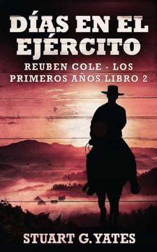 portada Días en el Ejército (2) (Reuben Cole - los Primeros Años) (in Spanish)