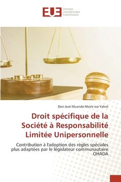 portada Droit spécifique de la Société à Responsabilité Limitée Unipersonnelle (en Francés)