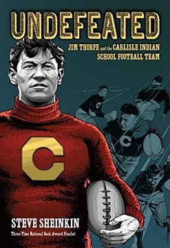 portada Undefeated: Jim Thorpe and the Carlisle Indian School Football Team 