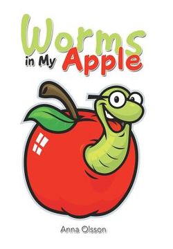 portada Worms in My Apple (en Inglés)