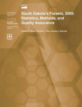 portada South Dakota's Forests, 2005: Statistics, Methods, and Quality Assurance (en Inglés)