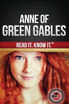 portada Anne of Green Gables: Read it and Know it Edition (en Inglés)