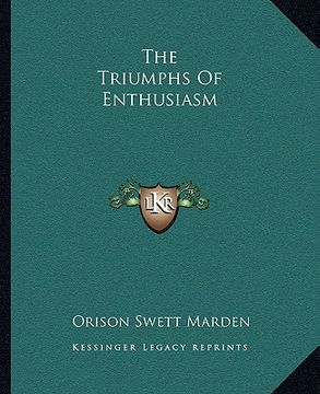 portada the triumphs of enthusiasm (in English)
