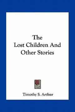 portada the lost children and other stories (en Inglés)