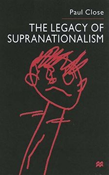 portada The Legacy of Supranationalism (en Inglés)