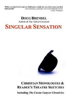 portada singular sensation: christian monologues & reader's theatre sketches (en Inglés)