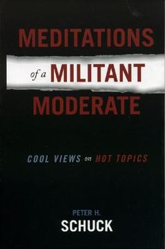 portada meditations of a militant moderate: cool views on hot topics (en Inglés)