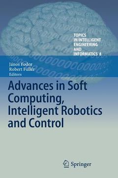 portada Advances in Soft Computing, Intelligent Robotics and Control (en Inglés)