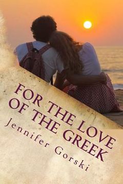 portada For The Love of The Greek (en Inglés)