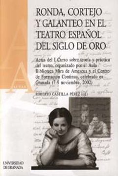 portada Ronda, corteja y galanteo en el teatro español del siglo de oro