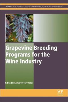 portada Grapevine Breeding Programs for the Wine Industry (Woodhead Publishing Series in Food Science, Technology and Nutrition) (in English)