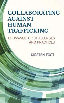portada Collaborating Against Human Trafficking: Cross-Sector Challenges and Practices (en Inglés)