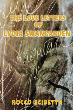 portada The Love Letters of Lydia Swangarden (en Inglés)