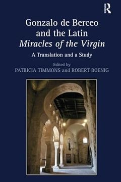 portada Gonzalo de Berceo and the Latin Miracles of the Virgin: A Translation and a Study