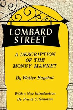 portada Lombard Street: A Description of the Money Market (en Inglés)