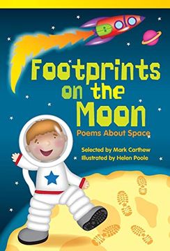 portada Teacher Created Materials - Literary Text: Footprints on the Moon: Poems About Space - Grade 2 - Guided Reading Level l (en Inglés)
