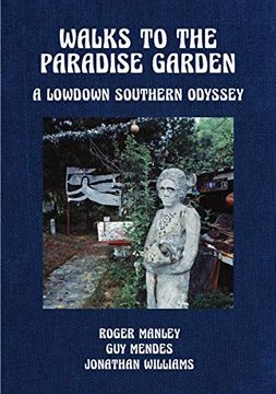 portada Walks to the Paradise Garden: A Lowdown Southern Odyssey (in English)