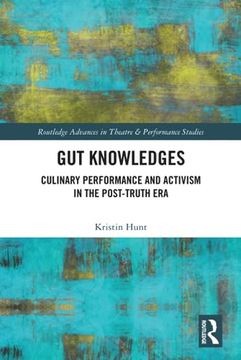 portada Gut Knowledges (Routledge Advances in Theatre & Performance Studies) (en Inglés)