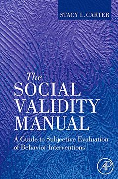 portada The Social Validity Manual: A Guide to Subjective Evaluation of Behavior Interventions 