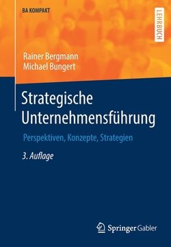portada Strategische Unternehmensführung: Perspektiven, Konzepte, Strategien (en Alemán)