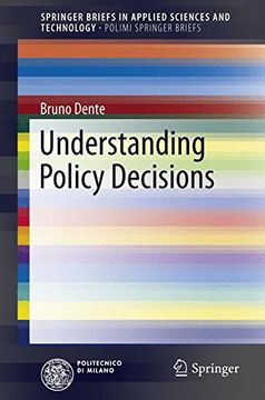 portada Understanding Policy Decisions (springer Briefs In Applied Sciences And Technology / Polimi Springer Briefs) (in English)