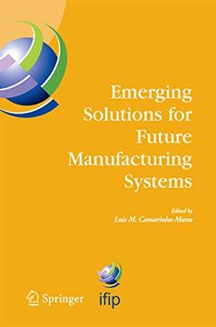 portada Emerging Solutions for Future Manufacturing Systems: Ifip tc 5 (in English)