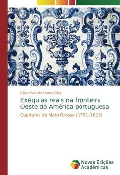 portada Exéquias reais na fronteira Oeste da América portuguesa (in Portuguese)