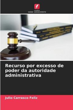 portada Recurso por Excesso de Poder da Autoridade Administrativa (en Portugués)