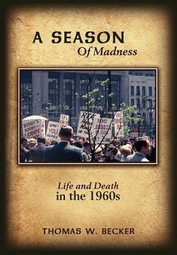 portada a season of madness: life and death in the 1960s (en Inglés)
