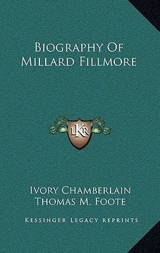 portada biography of millard fillmore (en Inglés)