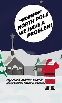 portada North Pole, We Have a Problem (en Inglés)