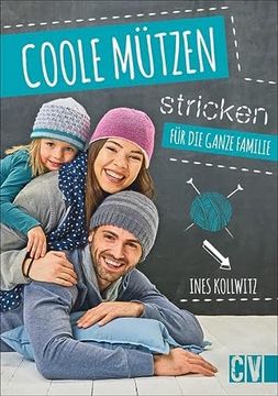 portada Coole Mützen Stricken: Für die Ganze Familie: Fr die Ganze Familie (en Alemán)