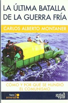 portada La Ultima Batalla de la Guerra Fria (in Spanish)