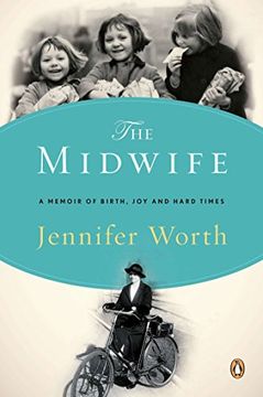 portada The Midwife: A Memoir of Birth, Joy, and Hard Times (The Midwife Trilogy) 