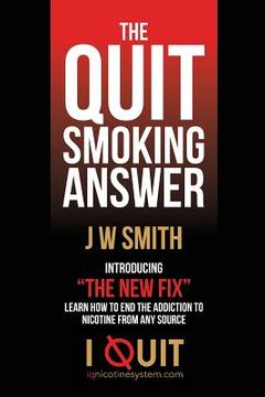 portada The Quit Smoking Answer (en Inglés)