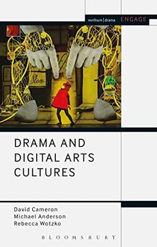 portada Drama and Digital Arts Cultures (Methuen Drama Engage)