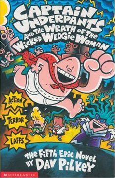 portada Captain Underpants and the Wrath of the Wicked Wedgie Woman