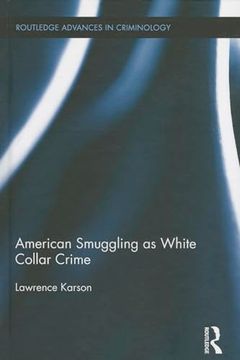 portada American Smuggling as White Collar Crime (in English)