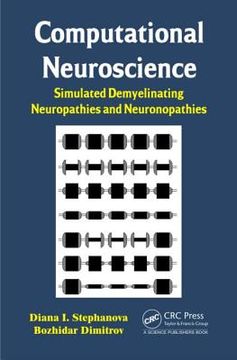 portada Computational Neuroscience: Simulated Demyelinating Neuropathies and Neuronopathies (en Inglés)