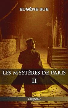 portada Les mystères de Paris: Tome II - Édition intégrale (en Francés)