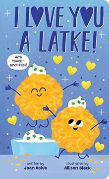 portada I Love you a Latke (a Touch-And-Feel Book) (en Inglés)