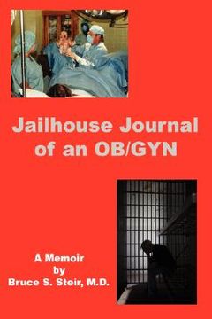 portada jailhouse journal of an ob/gyn (en Inglés)